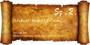 Szuhai Ruszlána névjegykártya